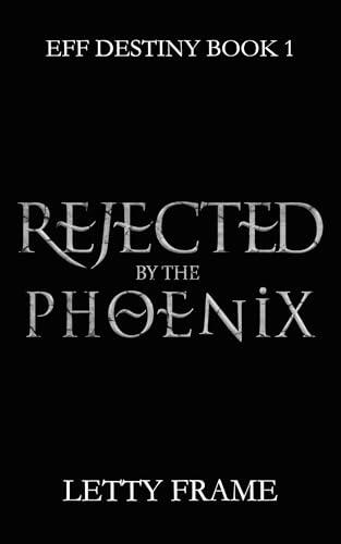 Rejected by the Phoenix