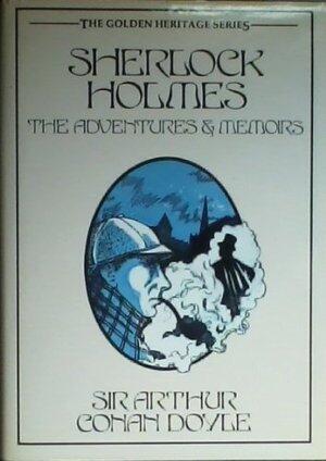 Sherlock Holmes: The Adventures & Memoirs