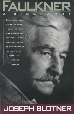 Faulkner: A Biography