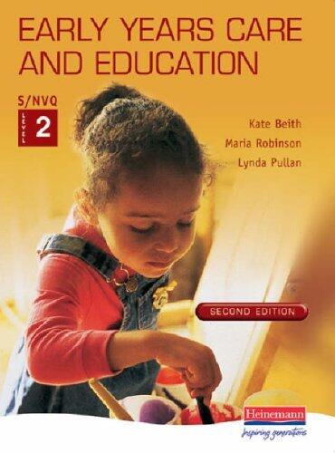 Early Years Care and Education: S/NVQ Level 2: Student Handbook Level 2