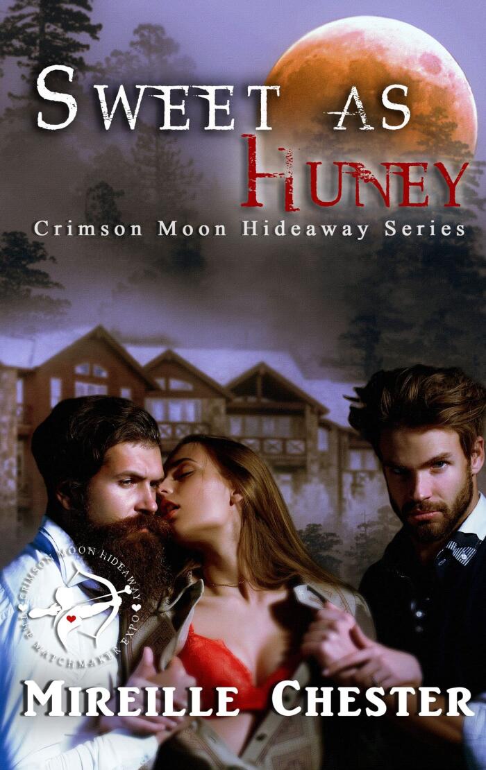 Crimson Moon Hideaway: Sweet as Huney