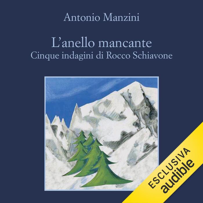 L'anello mancante - Cinque indagini di Rocco Schiavone: Le indagini di Rocco Schiavone, Vol. 8