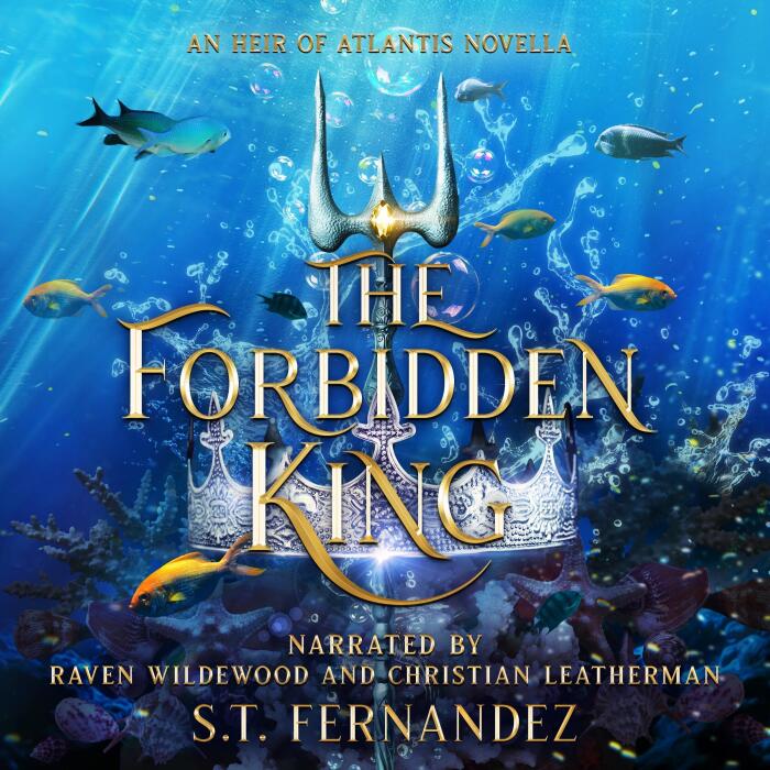 The Forbidden King: The Heir of Atlantis Series