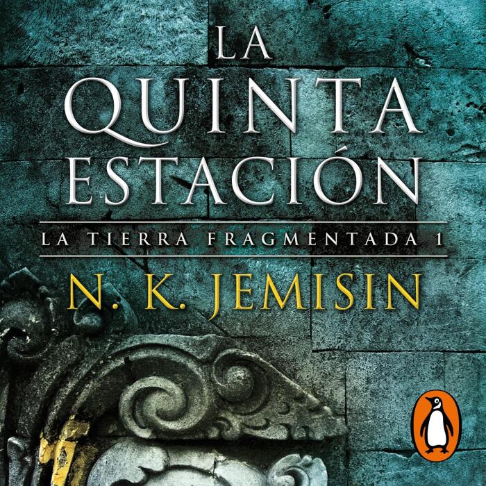 La quinta estación [The Fifth Season]: La Tierra Fragmentada 1 [The Broken Earth, Book 1]
