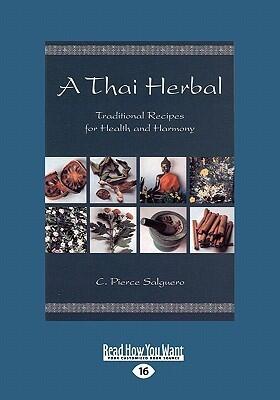 A Thai Herbal: Traditional Recipes for Health and Harmony