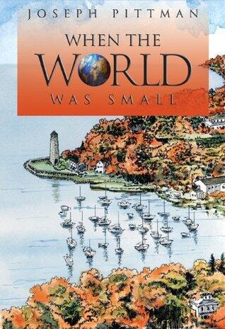 When the World Was Small