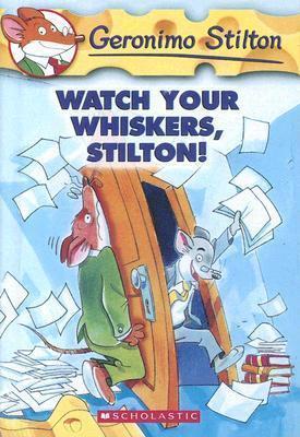 Watch Your Whiskers, Stilton!