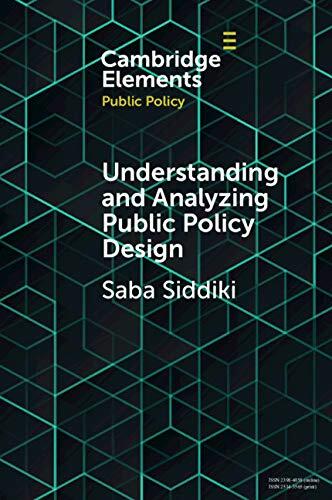 Understanding and Analyzing Public Policy Design