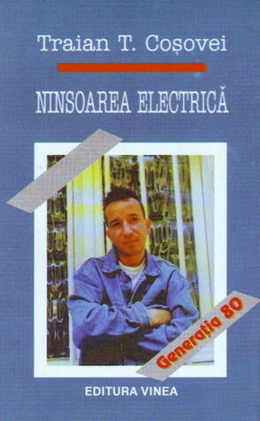Ninsoarea electrică. Antologie