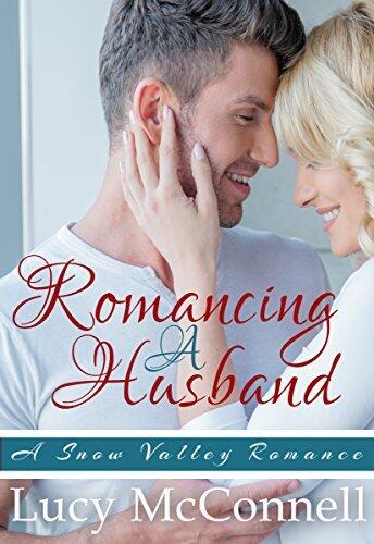 Romancing Her Husband