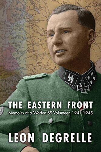 The Eastern Front: Memoirs of a Waffen SS Volunteer (1941-1945)