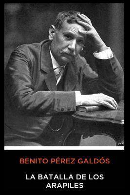 Benito P�rez Gald�s - La Batalla de Los Arapiles