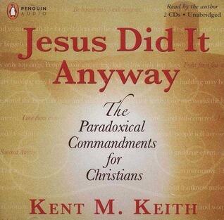 Jesus Did It Anyway