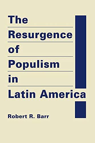 A Resurgence of Populism in Latin America