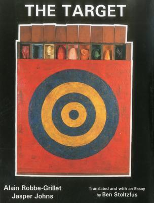 The Target: Alain Robbe-Grillet and Jasper Johns