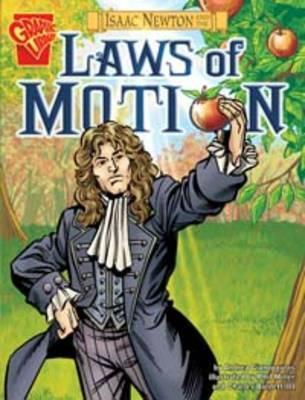 Isaac Newton and the Laws of Motion.