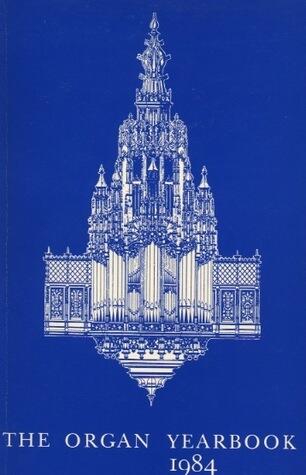 The Organ Yearbook 1984