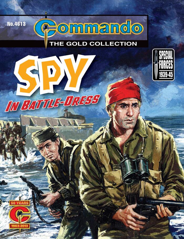 Commando #4613: Spy In Battle Dress