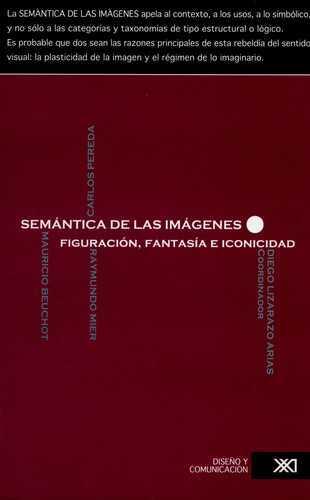 Semántica de las Imágenes. Figuración, Fantasía e Iconocidad