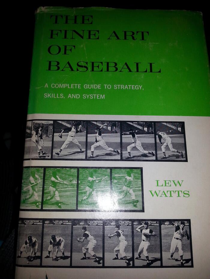 The Fine Art of Baseball; a Complete Guide to Strategy, Skills, and System
