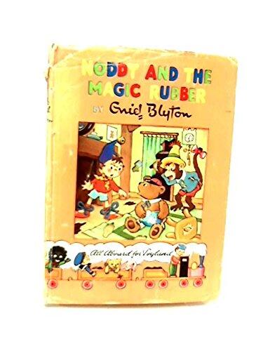 Noddy and the magic rubber