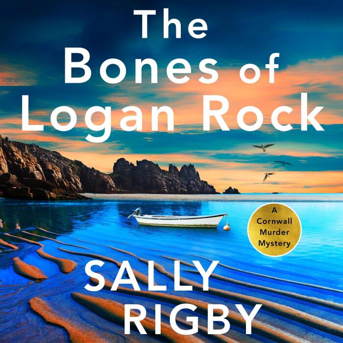 The Bones of Logan Rock: A Cornwall Murder Mystery, Book 7