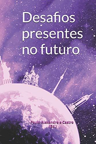 Desafios presentes no futuro