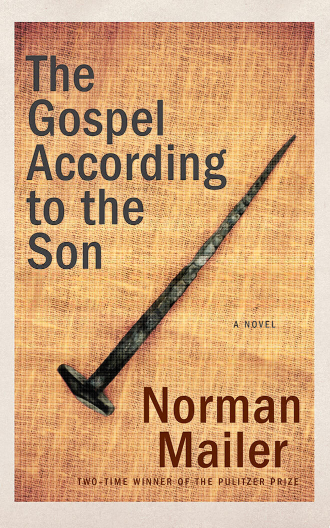 The Gospel According to the Son: A Novel