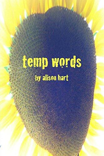 Temp Words: all we have is the moment the rest is fiction
