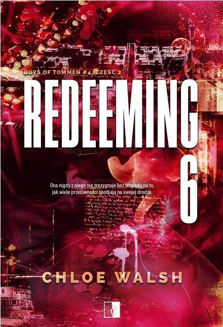 Redeeming 6. Część druga