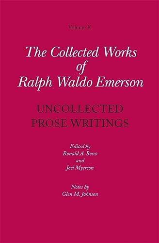 Uncollected Prose Writings