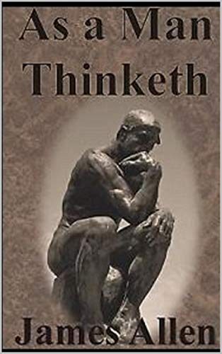 As a Man Thinketh