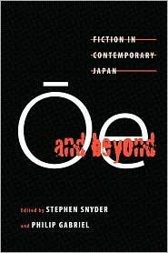 Ōe and Beyond: Fiction in Contemporary Japan