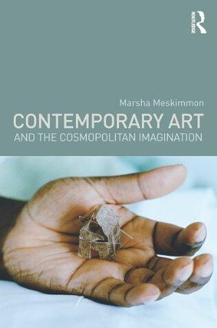 Contemporary Art and the Cosmopolitan Imagination