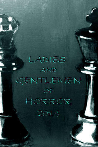 Ladies and Gentlemen of Horror 2014