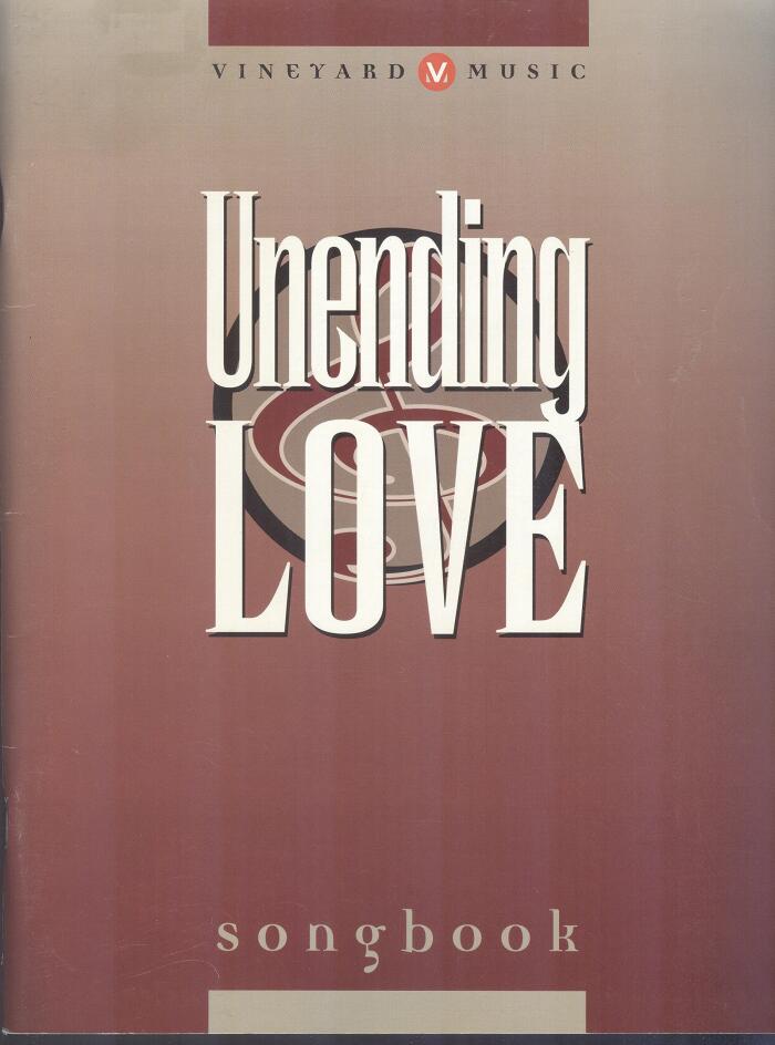 Unending Love Songbook : Arranged for Piano, Guitar & Vocals