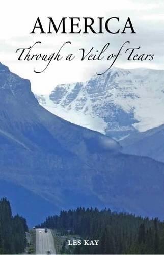 America: Through a Veil of Tears