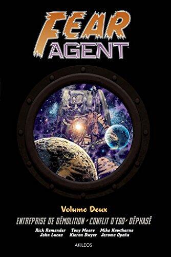 Fear Agent (Intégrale 2)