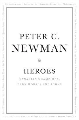 Heroes: Canadian champions, dark horses and icons