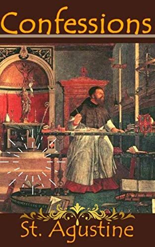 The Confessions of Saint Augustine