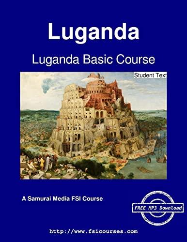 Luganda Basic Course: Student Text
