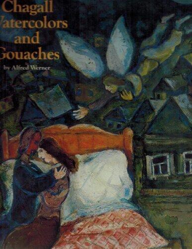Chagall: watercolors and gouaches