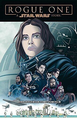 Star Wars - Rogue One - der offizielle Comic zum Film: Die Junior Graphic Novel
