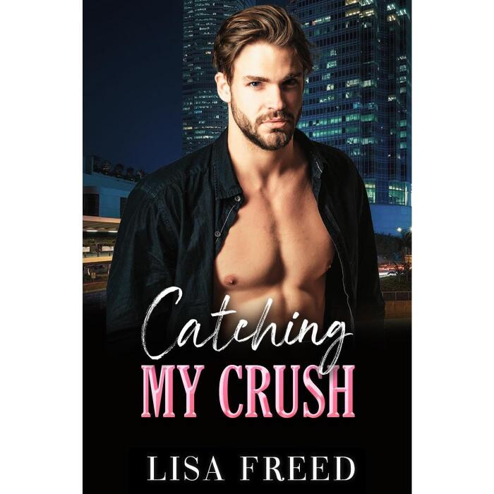 Catching My Crush: A Curvy Girl OTT Instalove Steamy Romance