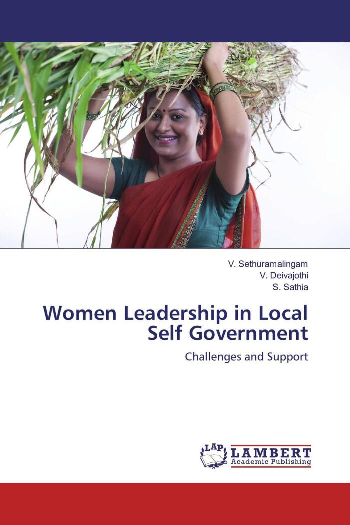 Women Leadership in Local Self Government: Challenges and Support