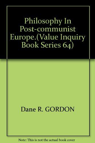 Philosophy in Post-Communist Europe