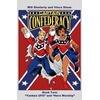 Captain Confederacy, Book Two: Yankee UFO & Hero Worship