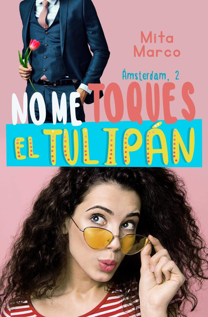 No Me Toques el Tulipán