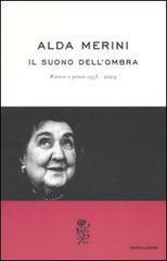 Il suono dell'ombra. Poesie e prose