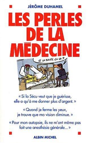Les perles de la médecine